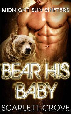 Bear His Baby by Scarlett Grove