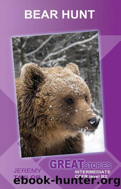 Bear Hunt (Great Stories by Jeremy Taylor