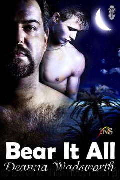Bear It All by Deanna Wadsworth
