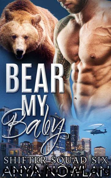 Bear My Baby: BBW Werebear Navy SEAL Forbidden Pregnancy Romance (Shifter Squad Six) by Nowlan Anya