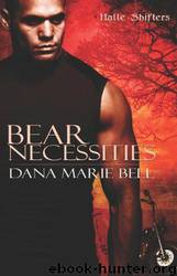 Bear Necessities 1 by Bell Dana Marie