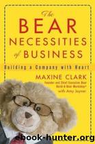 Bear Necessities of Business by Maxine Clark