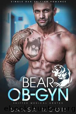 Bear Ob-Gyn: Single Dad Shifter Romance by Sansa Moon