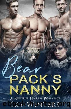 Bear Pack's Nanny_A Reverse Harem Romance by Sky Winters