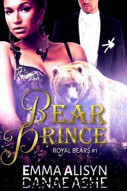 Bear Prince: Shifter Paranormal Romance (Royal Bears Book 1) by Alisyn Emma & Ashe Danae