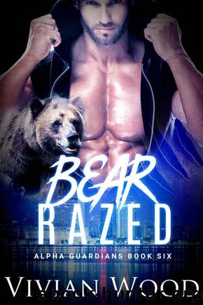 Bear Razed (Alpha Guardians Book 6) by Vivian Wood