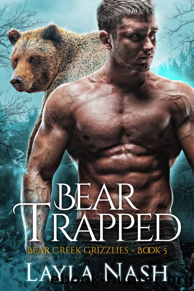Bear Trapped: A Paranormal Shifter Romance by Layla Nash