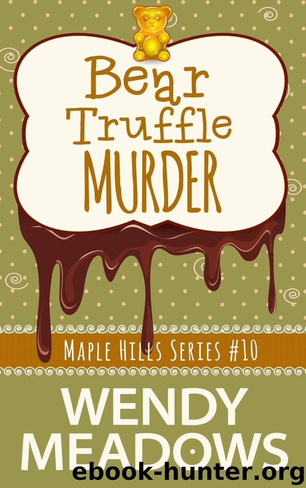 Bear Truffle Murder (A Maple Hills Cozy Mystery Book 10) by Meadows Wendy