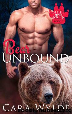 Bear Unbound: A BBW Bear-Shifter Romance (Shift Your Fate Book 1) by Cara Wylde