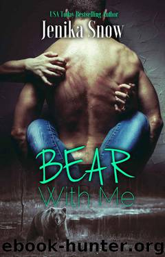 Bear With Me by Jenika Snow