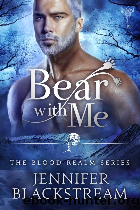 Bear With Me by Jennifer Blackstream