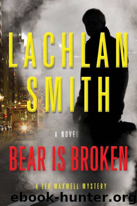 Bear is Broken by Lachlan Smith
