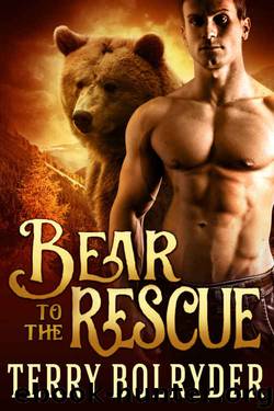 Bear to the Rescue (Bear Claw Security Book 3) by Terry Bolryder