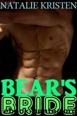 Bear's Bride (Bear Heat Book 1) (BBW Paranormal Shifter Romance) by Natalie Kristen