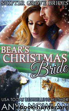 Bear's Christmas Bride: BBW Werebear Holiday Romance (Shifter Grove Brides Book 8) by Anya Nowlan
