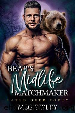 Bear's Midlife Matchmaker (Shifter Nation: Fated Over Forty) by Meg Ripley