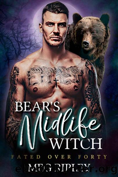 Bear's Midlife Witch (Shifter Nation: Fated Over Forty) by Meg Ripley