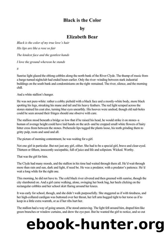 Bear, Elizabeth - Black is the Color by Bear Elizabeth