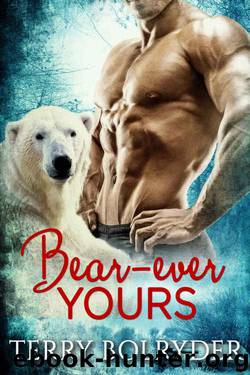 Bear-ever Yours: BBW Bear Shifter (BWWM) Romance Standalone by Terry Bolryder