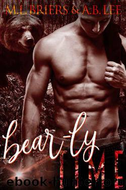 Bear-ly Time by M L Briers