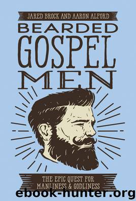 Bearded Gospel Men by Jared Brock