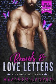 Beards and Love Letters: A Man of the Month Club Novella: A Small Town Pen Pals Romance by Heather Lauren