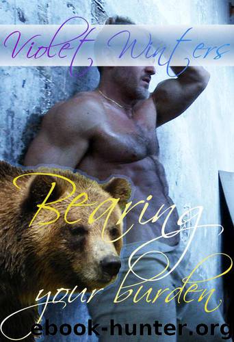 Bearing Your Burden (BBW Shifter Erotic Romance) by Violet Winters