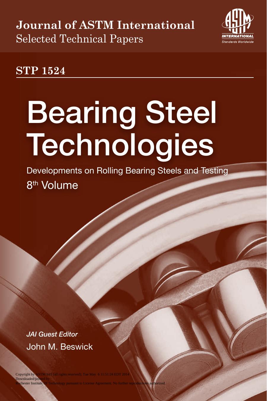 Bearing steel technology : developments in rolling bearing steels and testing by John M Beswick