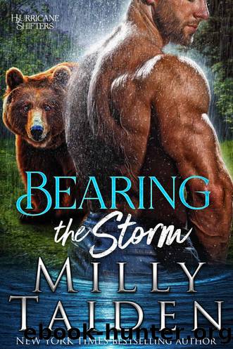 Bearing the Storm (Hurricane Shifters Book 1) by Milly Taiden