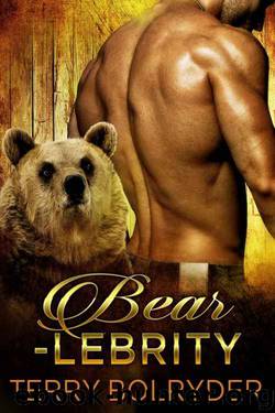 Bearlebrity: (BWWM) Paranormal BBW Bear Shifter Romance Standalone by Terry Bolryder