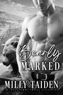 Bearly Marked (Bearly Mates Book 1) by Milly Taiden