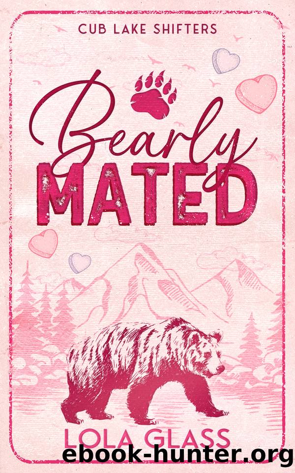 Bearly Mated by Lola Glass