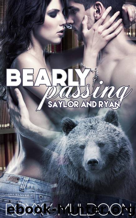 Bearly Passing: Saylor and Ryan by Roxxy Muldoon