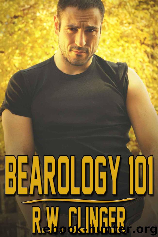 Bearology 101 by R.W. Clinger
