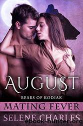 Bears Of Kodiak 02 August by Selene Charles