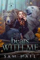 Bears With Me by Sam Hall