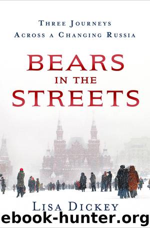 Bears in the Streets by Lisa Dickey