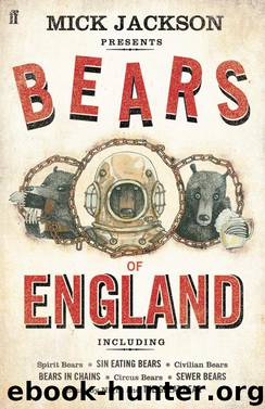 Bears of England by Mick Jackson