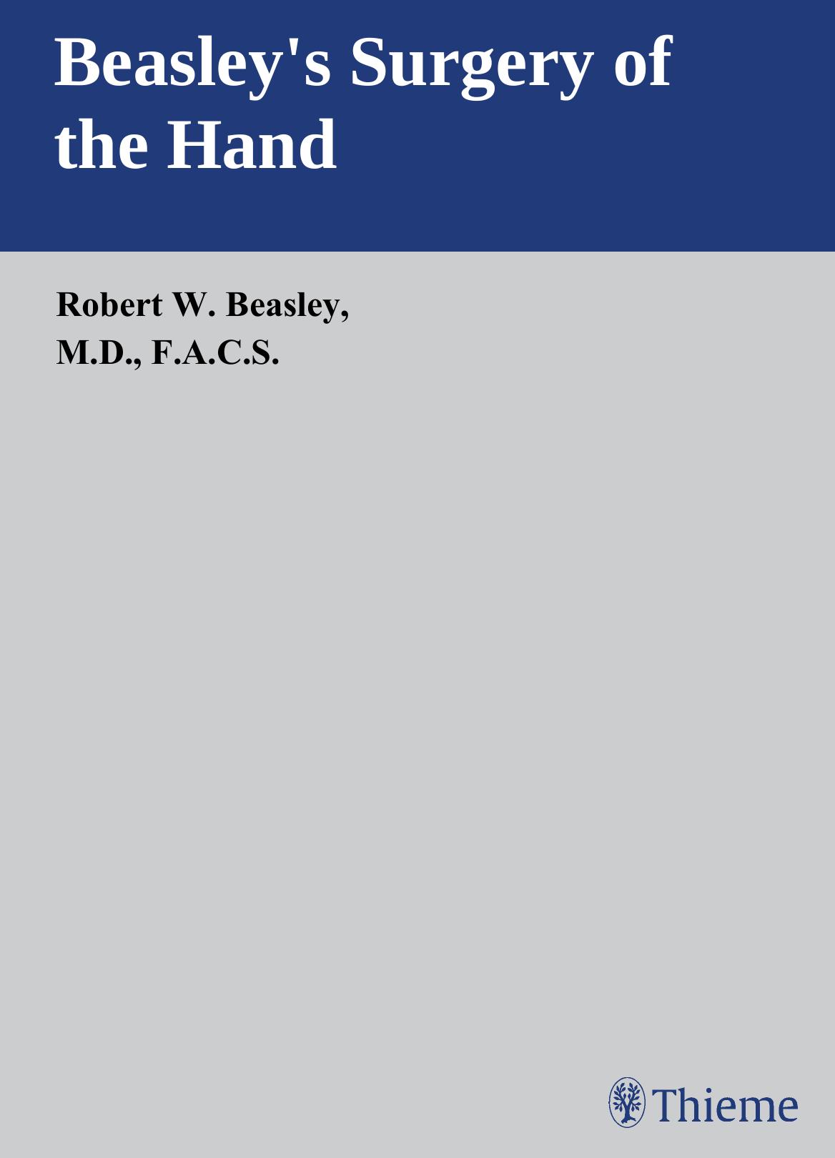 Beasley's Surgery of the Hand by Unknown