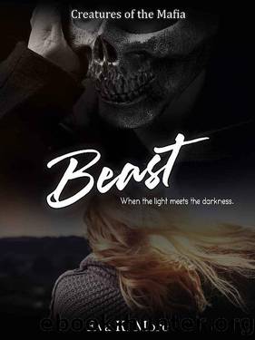 Beast (Creatures of the Mafia Book 1) by Eva K. More