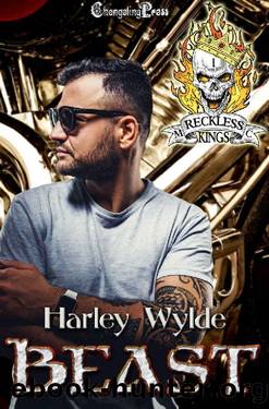 Beast (Reckless Kings MC 1) by Harley Wylde