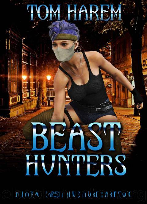 Beast Hunters- Part Two by Tom Harem