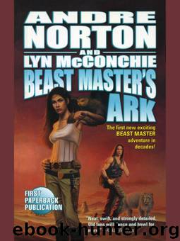 Beast Master's Ark by Andre Norton & Lyn McConchie