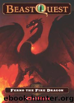Beast Quest #1: Ferno the Fire Dragon by Blade Adam