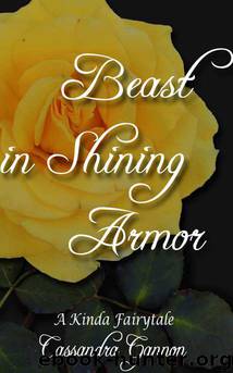 Beast in Shining Armor by Gannon Cassandra