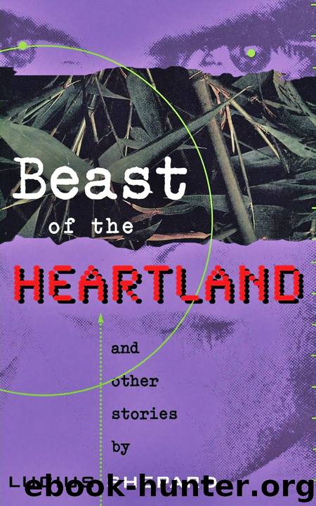 Beast of the Heartland and Other Stories by Lucius Shepard