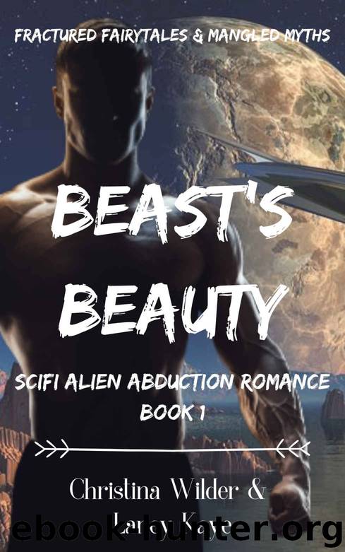 Beast's Beauty by Christina Wilder & Laney Kaye