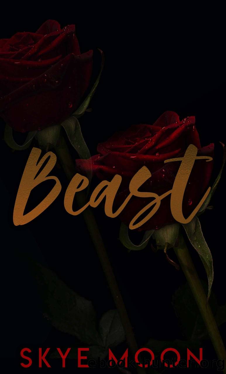 Beast: An Urban Fairytale Series, Book 1 by Moon Skye