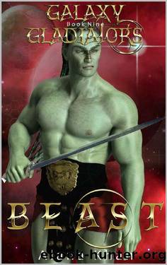 Beast: Book Nine in the Galaxy Gladiators Alien Abduction Romance Series by Alana Khan