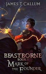 Beastborne by James T. Callum